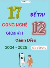 17 Đề thi Công nghệ 12 giữa Kì 1 Cánh Diều 2024-2025 (Có đáp án)